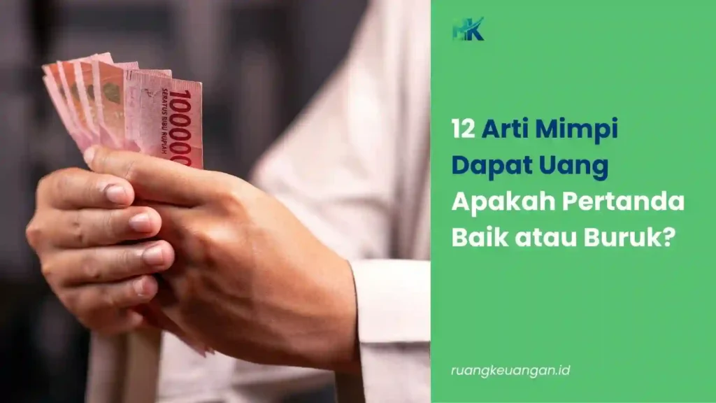 Arti Mimpi Dapat Uang