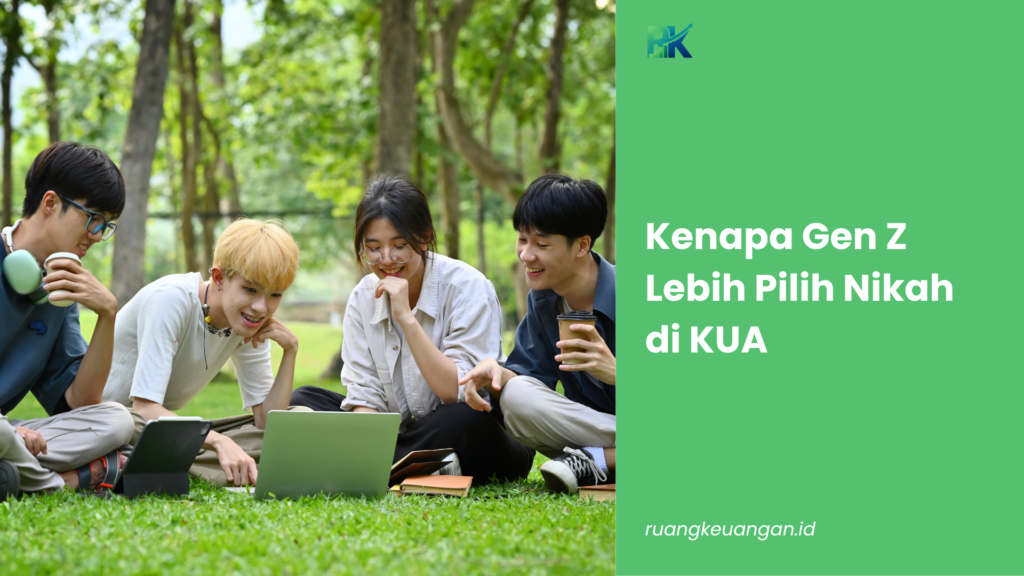 Kenapa Gen Z Lebih Pilih Nikah di KUA