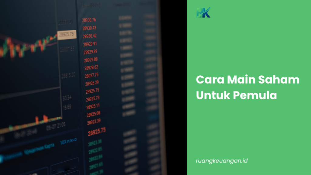 Cara Main Saham Untuk Pemula