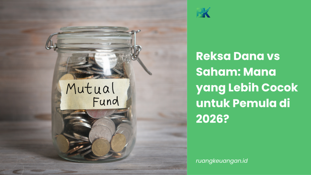 Reksa Dana vs Saham