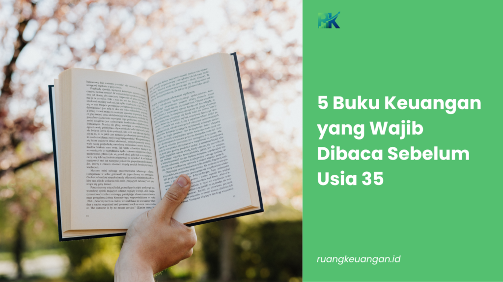 5 Buku Keuangan yang Wajib Dibaca Sebelum Usia 35