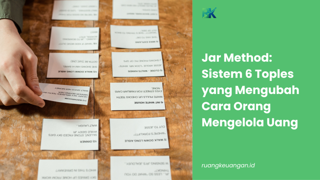 Jar Method: Sistem 6 Toples yang Mengubah Cara Orang Mengelola Uang