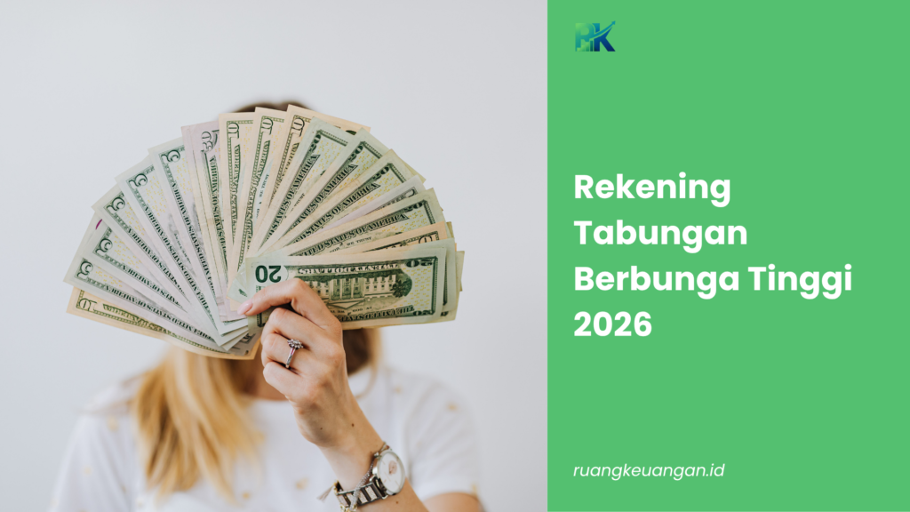 Rekening Tabungan Berbunga Tinggi 2026
