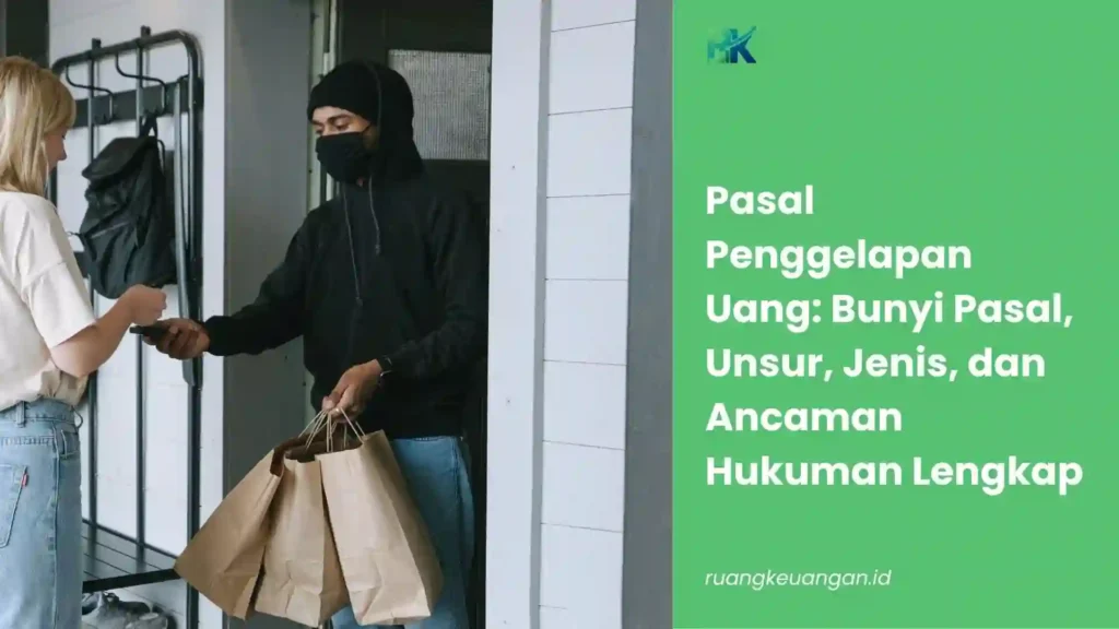 Pasal Penggelapan Uang