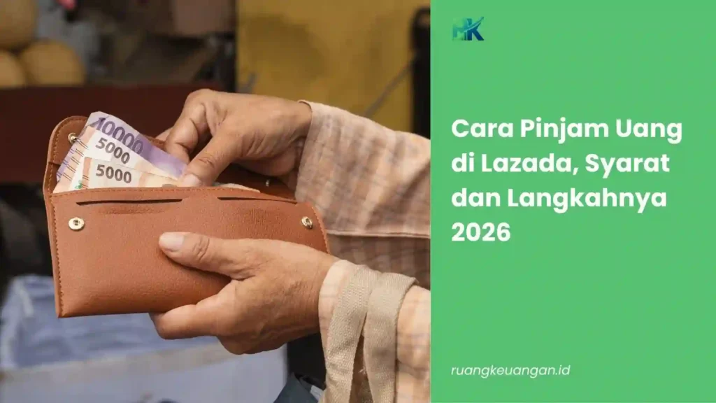 Cara Pinjam Uang di Lazada