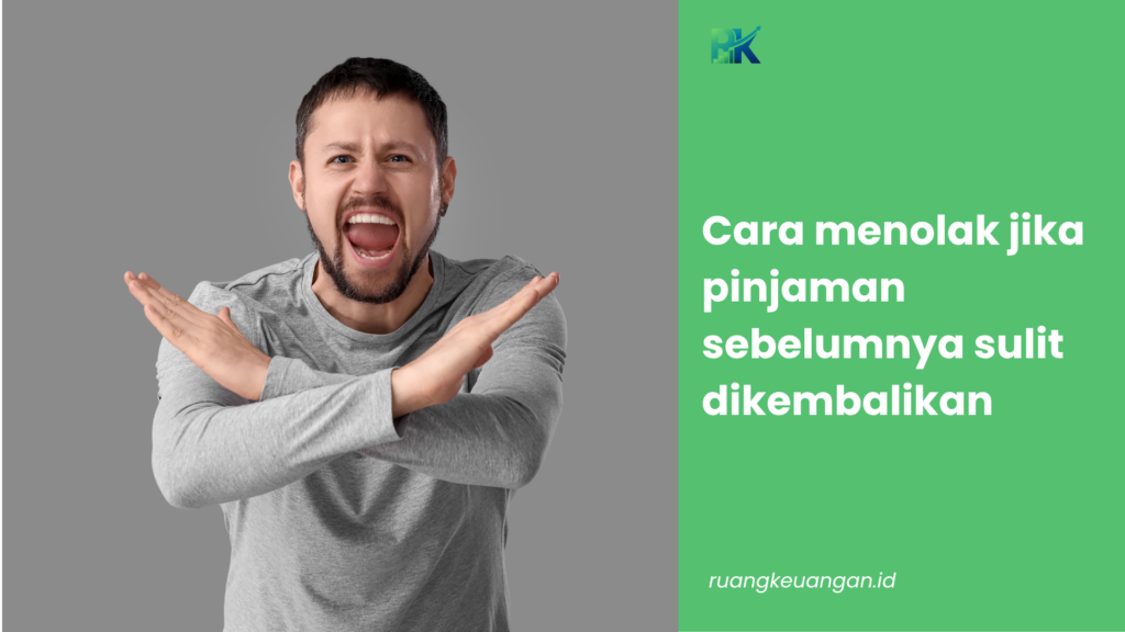 Cara menolak pinjaman sebelumnya