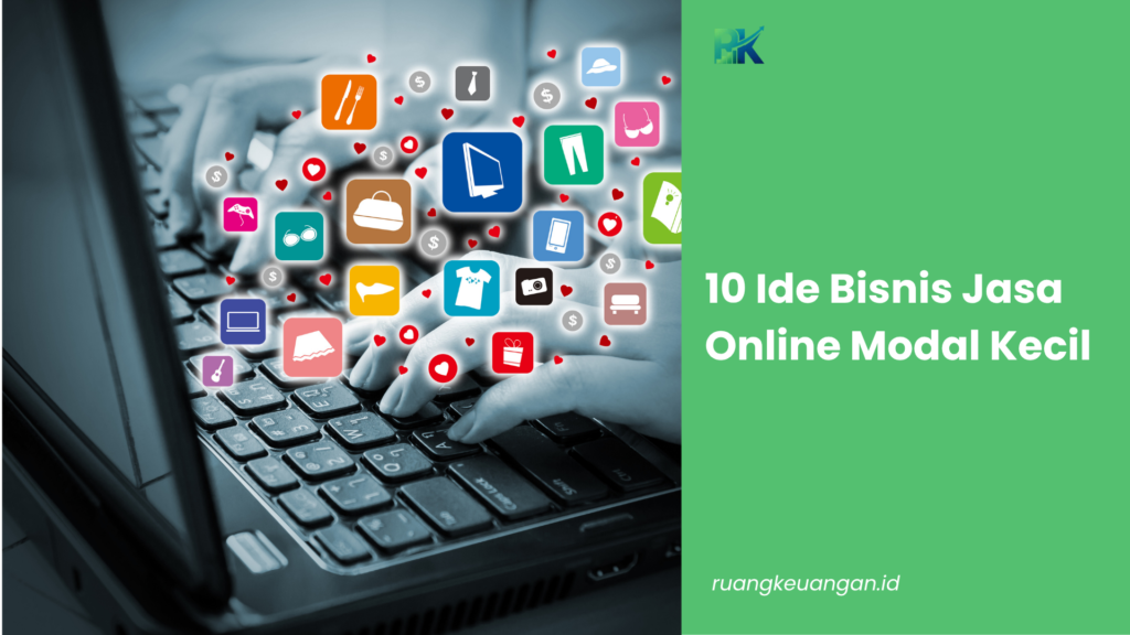10 Ide Bisnis Jasa Online Modal Kecil