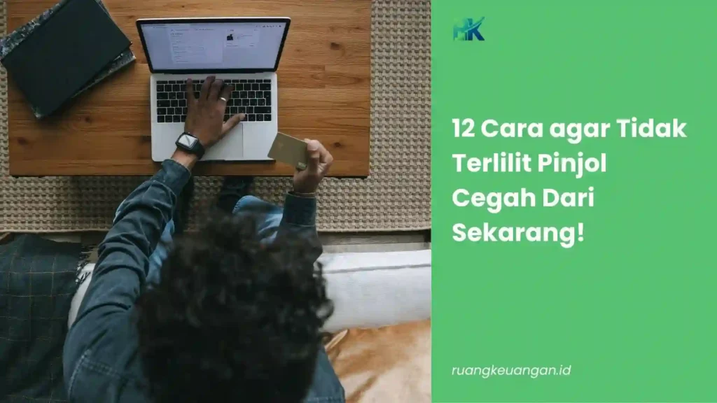 Cara agar Tidak Terlilit Pinjol
