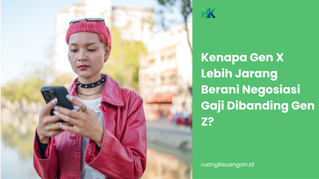 Kenapa Gen X Lebih Jarang Berani Negosiasi Gaji Dibanding Gen Z?